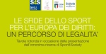 Le sfide dello sport per l'Europa dei diritti: un percorso di legalità - 
